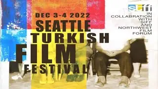 Seattle Turk Film Festivali 2022