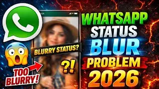 WhatsApp status blur problem solution | How to fix status blur problem fixedWhatsApp Problem fixed