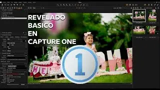Revelado Básico en Capture One Edición