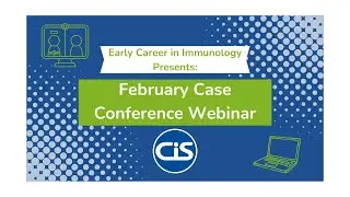 February Case Conference Webinar