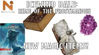 New Magic Items in Icewind Dale: Rime of the Frostmaiden | Nerd Immersion