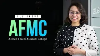 AFMC | Armed Force Medical College | AFMC Admissions 2021 | AFMC Courses