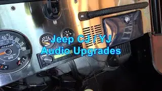 Jeep CJ and YJ Wrangler Audio Upgrades