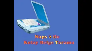 Naps2 Programı ile kolayca Belge ve Fotoğraf Tarama