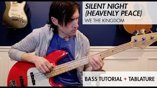 Silent Night (Heavenly Peace) | We the Kingdom - Bass Cover Tutorial and Tablature