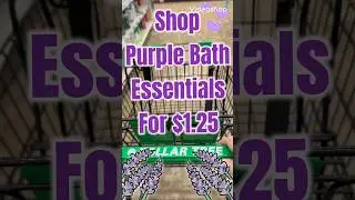 💜💜BATH ESSENTIALS FOR $1.25💜💜 #dollartree #shopping #purple #new