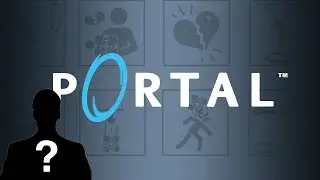 Прохождение Portal и ...