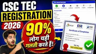 How to Register for CSC TEC 2026? Official Step-by-Step Process | Avoid Common Mistakes