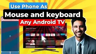 How to use Phone As a Mouse , Air Mouse & Keyboard For Any Android TV