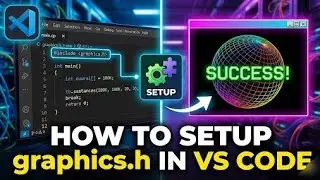 How to setup graphics.h in VS code easily. In hindi language.(Use 1.5x playback speed)
