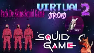 Pack de Skins De Squid Game para Virtual Droid 2