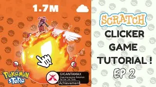 Scratch Clicker Game Tutorial (EP 2) | How to make a Clicker Game in Scratch | Scratch Games