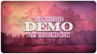The Majestic Demo