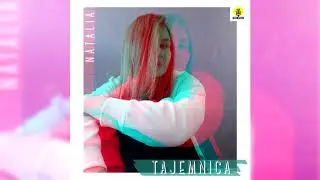 Natalia - Tajemnica (Audio)