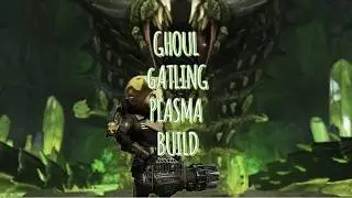 Falllout 76-Broken Op Ghoul Gatling Plasma Build+Perks+how to use it- 2026!