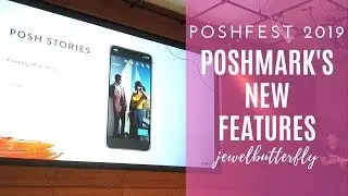 Poshmark's New Features! | PoshFest 2019