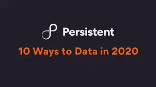 10 Ways to Data with Persistent Data Foundry