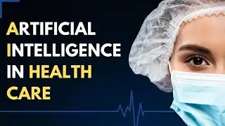 Artificial Intelligence In Healthcare I The Future of Healthcare I AI JRVAE