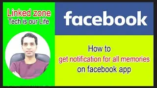 How to get notification for all memories on Facebook app