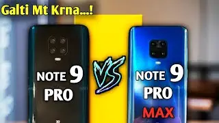 Redmi Note 9 Pro vs Redmi Note 9 Pro Max - Redmi Note 9 Pro Max vs Redmi Note 9 Pro - Full Compare