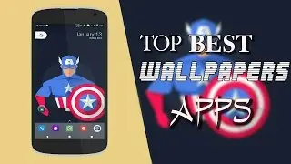 Top 3 Best Wallpapers Apps For Android