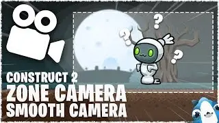 Smooth Cinematic Camera Zone Lerp Moving Construct 2 Tutorial