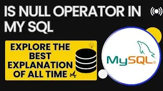 IS NULL Operator in MySQL | sql tutorial for beginners | sql course