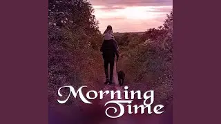 Morning Time