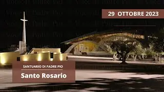 Santo Rosario - 29 ottobre 2023  (fr. Gregorio D'Arenzo)
