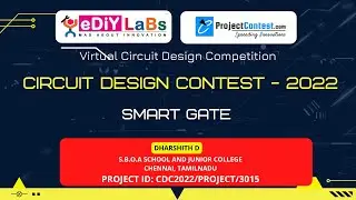 CDC2022/PROJECT/3015 || SMART GATE || Circuit Design Contest-2022