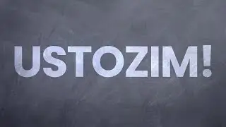 Aзиз Устозим!
