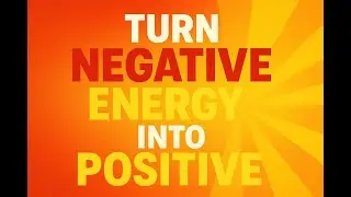 Turning Negative Energy Into Positive Part 1