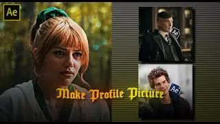 How To Make Profile Picture ; After Effects