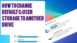 how to change Default C user storage location to another drive ! Elite Tech
