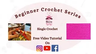 Crochet Beginner Series Part 2 - Single Crochet