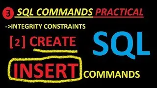 INSERT,CREATE & SELECT COMMAND PRACTICAL IN SQL[IN HINDI]