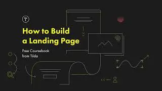 How to Build a Landing Page Coursebook