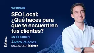 SEO Local: ¿Qué haces para que te encuentren tus clientes?🔍