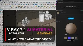 How to install V-Ray 7.1 Sketchup  with  Ai material generate | What new ?