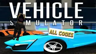All Vehicle Simulator Codes | ROBLOX