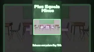 「SNIPPET」Plus Equals Minus #vocaloid