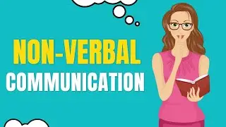 What is Non-Verbal Communication | Meaning and Types