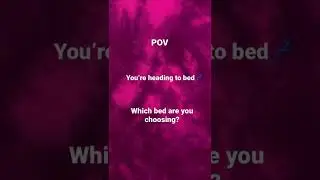 POV: which bed are you choosing? 1,2,3,4😴