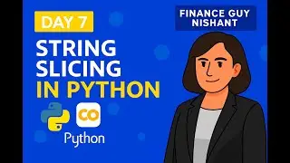 String Slicing in Python | Day 7 | Python Tutorial