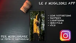 5 MIGLIORI APP PER MODIFICARE LE FOTO DI INSTAGRAM!