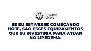 Equipamentos que eu investiria para atuar no lipedema se estivesse começando hoje!