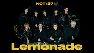 🎵  NCT 127 - Lemonade (화음강조 좌우음성)