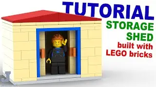 How To Make A Storage Shed With LEGO Bricks Tutorial