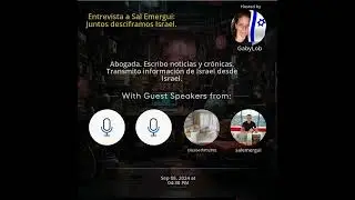 Entrevista a Sal Emergui: Juntos desciframos Israel.