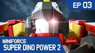 [MINIFORCE Super Dino Power2] Ep.03: Max and Lucy's Friendship